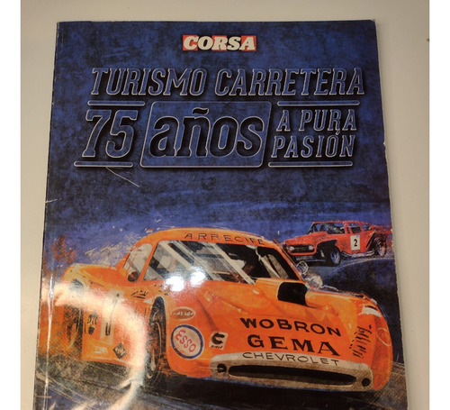 Revista Corsa Turismo Carretera 75 Años Nº3 Noviembre 2012