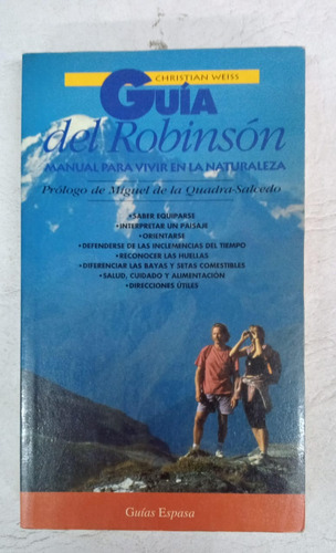 Guia Del Robinson Manual Para Vivir En La Naturaleza - Weiss