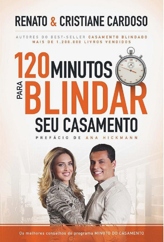 Livro: 120 Minutos Para Blindar Seu Casamento