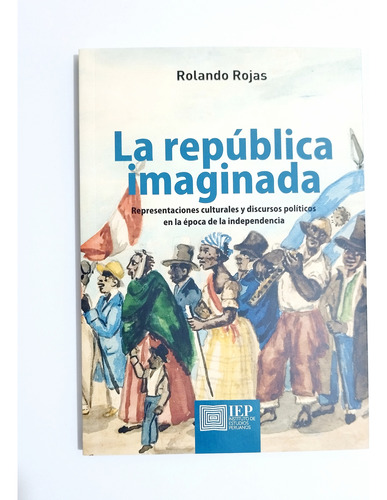La República Imaginada - Rolando Rojas / Original Nuevo 