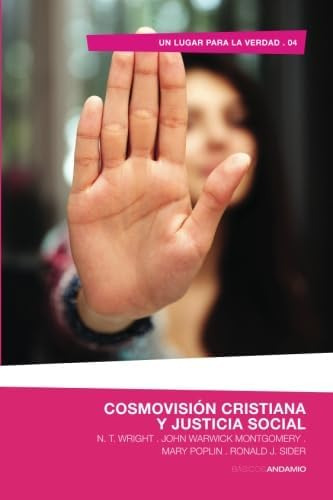 Libro Cosmovisión Cristiana Y Justicia Social (spanish Editi