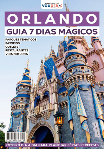 Orlando - Guia 7 Dias Mágicos, de a Europa. Editora Europa Ltda., capa mole em português, 2021