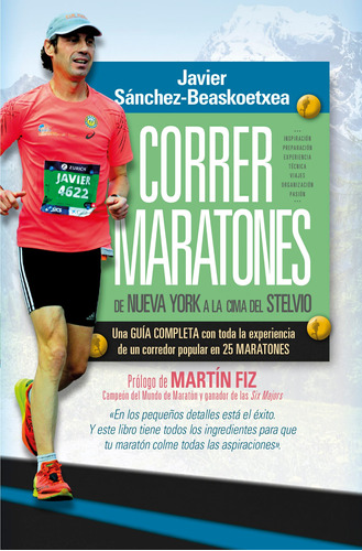 Correr maratones, de Sánchez-Beaskoetxea, Javier. Serie Deporte y aventura Editorial ARCOPRESS, tapa blanda en español, 2022
