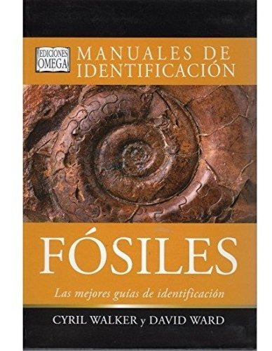 Fosiles Manuales De Identificacion, De Walker., Vol. Abc. Editorial Omega, Tapa Blanda En Español, 1