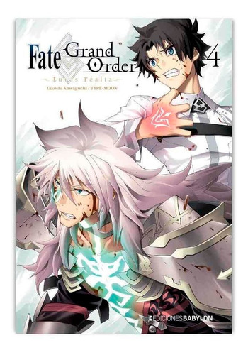 Fate;grand Order: Turas Realta 04, De Kawaguchi, Takeshi. Editorial Ediciones Babylon, Tapa Blanda En Español