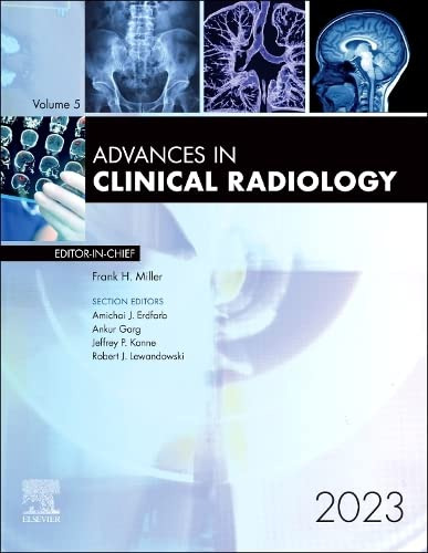 Adavances In Clinical Radiology 2023 Vol 5-1 - Miller Frank 