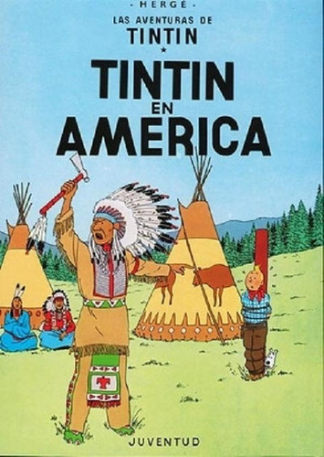 Nº 3 Las Aventuras De Tintin En America - Herge