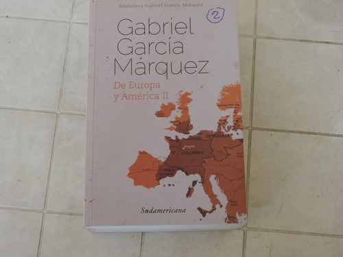 De Europa Y America Ii - Gabriel Garcia Marquez - L610 