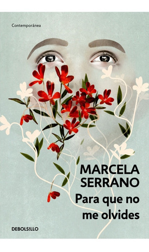 Libro Para Que No Me Olvides - Marcela Serrano