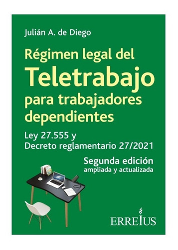 Imagen 1 de 2 de Libro Régimen Legal Teletrabajo P/ Trabajadores Dependientes