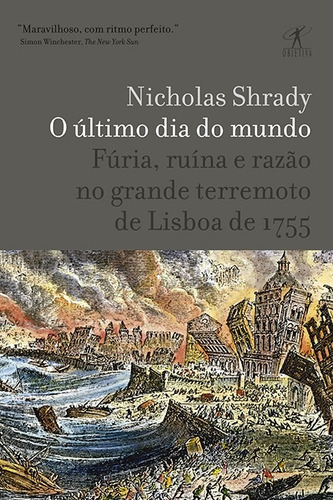 O último dia do mundo, de Shrady, Nicholas. Editora Schwarcz SA, capa mole em português, 2011