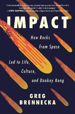 Libro Impact : How Rocks From Space Led To Life, Culture,...