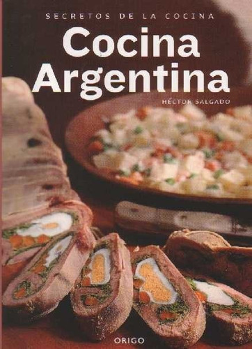 Cocina Argentina  - Hector Salgado
