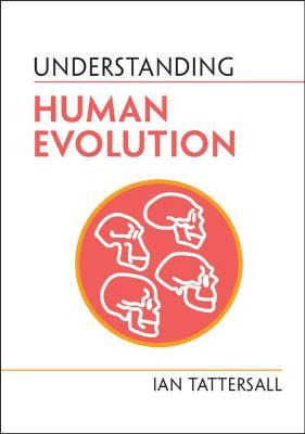 Libro Understanding Human Evolution - Ian Tattersall