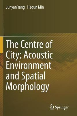 Libro The Centre Of City: Acoustic Environment And Spatia...