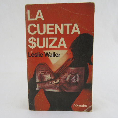 L1815 Leslie Waller -- La Cuenta Suiza