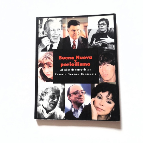 Rosario Guzman Errázuriz       25 Años De Entrevistas