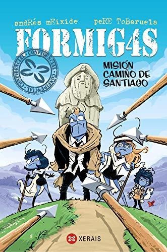 Formigas. Misión Camiño De Santiago (infantil E Xuvenil - So