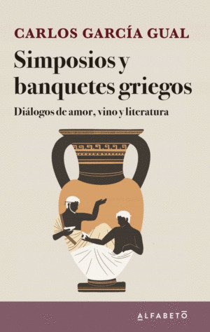 Libro Simposios Y Banquetes Griegos