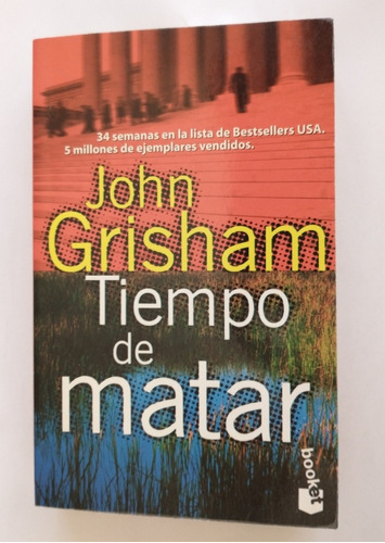 Tiempo De Matar John Grisham 