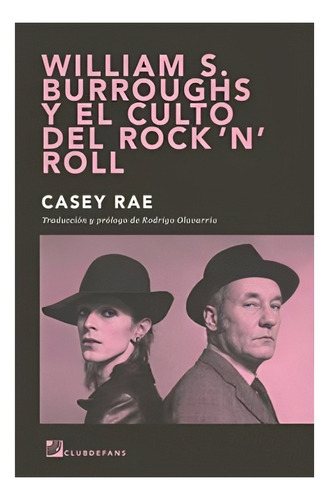 Libro William S. Burroughs Y El Culto Del Rock 'n' Roll /611