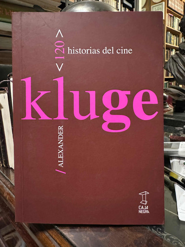 Historias Del Cine - Alexander Kluge