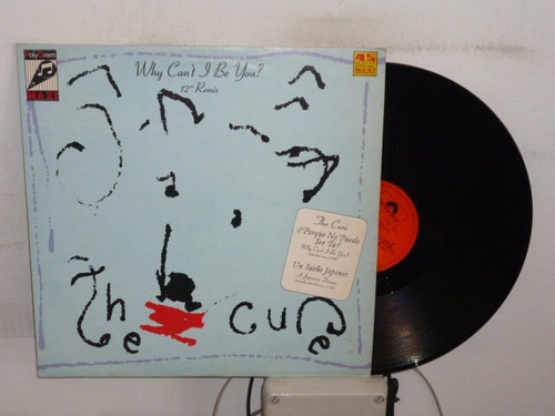 The Cure Why Can´t I Be You? A Japanese Dream Maxi Argentino