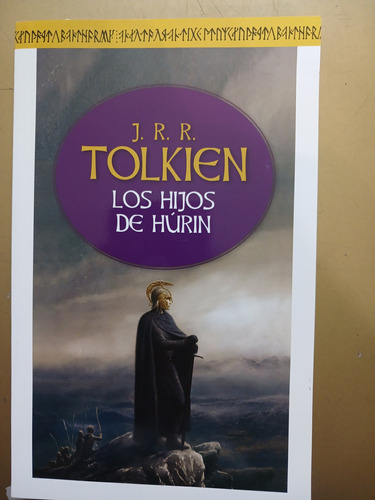 Los Hijos De Hurin: J.r.r Tolkien