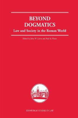 Libro Beyond Dogmatics : Law And Society In The Roman Wor...