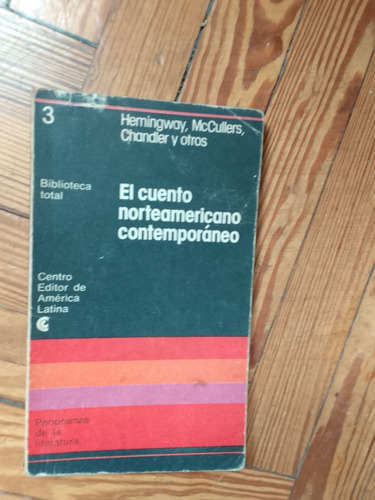 Hemingway Mc Cullers Chandler El Cuento Norteamericano Conte