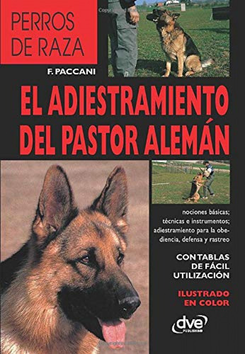  El Adiestramiento Del Pastor Alemán  -  Paccani, F. 