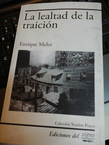 * La Lealtad De La Traicion - Enrique Meler - L167