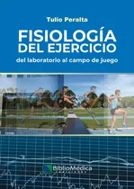 Comprar Fisiología Del Ejercicio. Del Laboratorio A La Práctica.