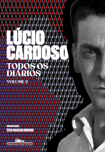 Todos Os Diarios - Volume Ii: Todos Os Diarios - Volume Ii, De Cardoso, Lucio. Editora Boa Companhia, Capa Mole, Edição 1 Em Português, 2023