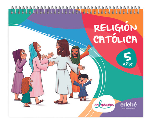 Libro Religion 5aãos Ei 24 Enlazados - Aa.vv