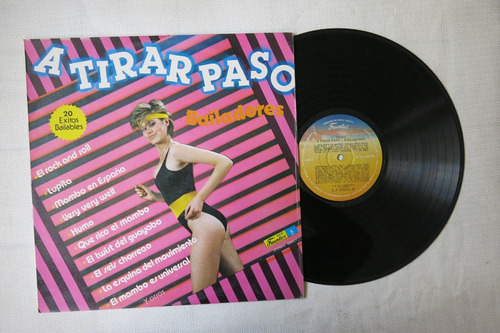 Vinyl Vinilo Lp Acetato A Tirar Paso Bailadores Tropical