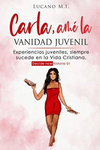 Carla Ame La Vanidad Juvenil: Experiencias Juveniles Siempre