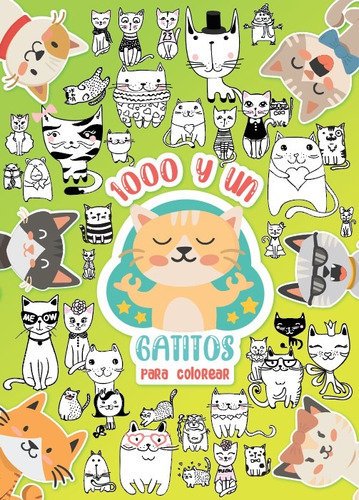 1000 Y Un Gatitos Para Colorear - Varios