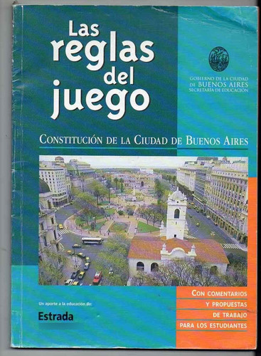 La Reglas Del Juego - Constitución Ciudad De Buenos Aires