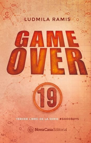 Game Over 19 ( Goodboys 3) - Ludmila Ramis