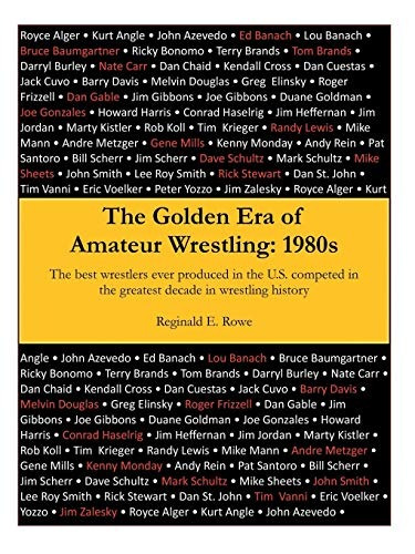 The Golden Era Of Amateur Wrestling 1980s