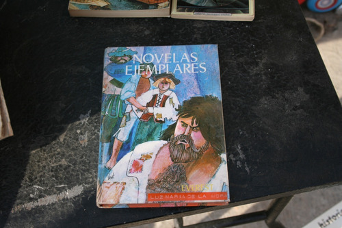 Libro Novelas Ejemplares Everest  , Año 1973  , 174 Paginas