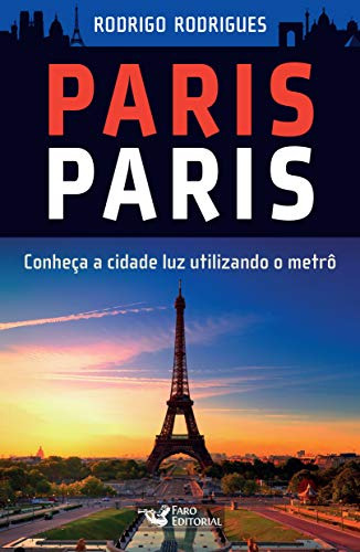 Libro Paris Paris - Conheca A Cidade Luz Utilizando O Metro