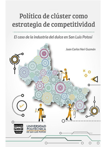 Política De Clúster Como Estrategia De Competitividad