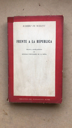 Frente A La Republica - De Maeztu, Ramiro