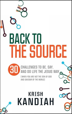 Libro Back To The Source: 30 Challenges To Be, Say And Do...