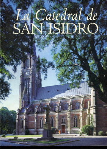 La Catedral De San Isidro, Vestraeten, Lozier Almazán