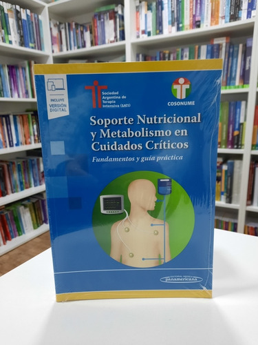 Sati Soporte Nutricional Y Metabolismo En Cuidados Críticos