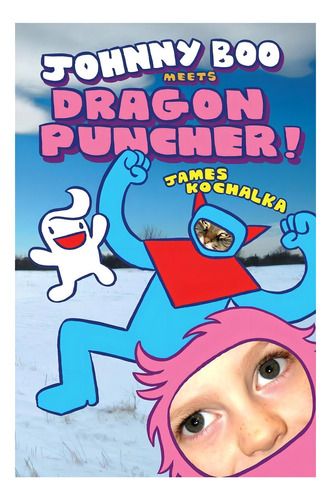 Johnny Boo Meets Dragon Puncher, De Kochalka, James. Editorial Top Shelf Productions, Tapa Dura En Inglés