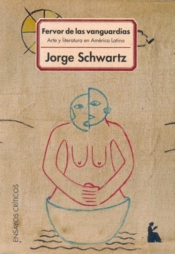 Libro - Fervor De Las Vanguardias - Jorge Schwartz